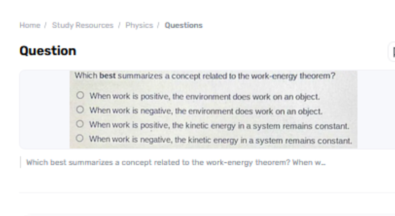 Which Best Summarizes A Concept Related To The Work-Energy Hypothesis?